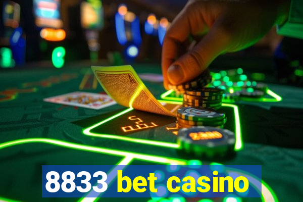 8833 bet casino